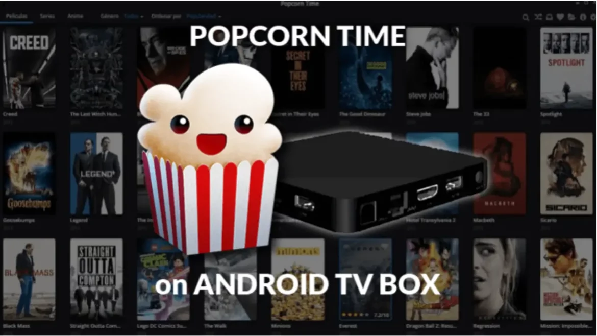 Popcorn Time APK: A Free App for Streaming Movies and Shows